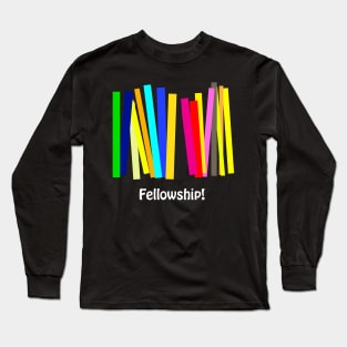 Fellowship Long Sleeve T-Shirt